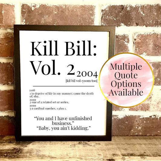 Kill Bill: Vol. 2 2004 Movie Quote Dictionary Prints