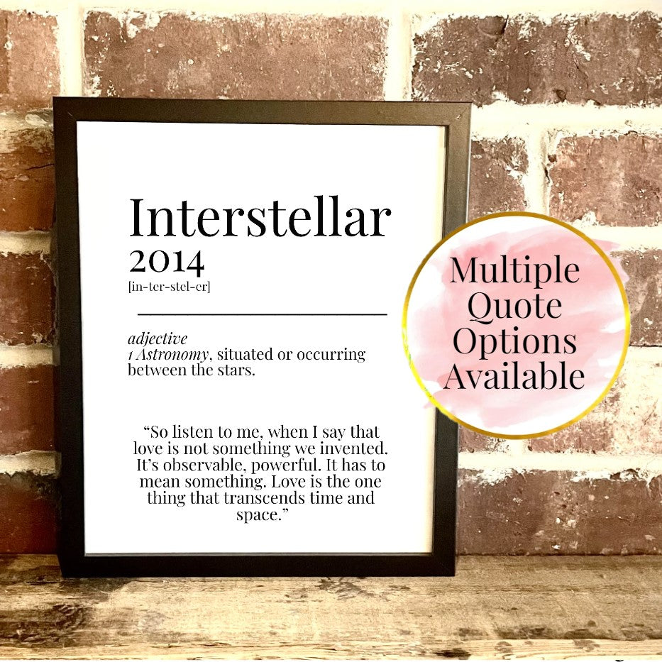Interstellar 2014 Movie Quote Dictionary Prints