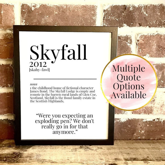 Skyfall 2012 Movie Quote Dictionary Prints