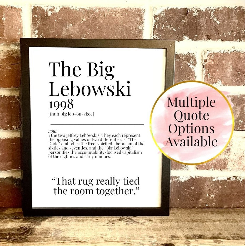 The Big Lebowski 1998 Movie Quote Dictionary Prints