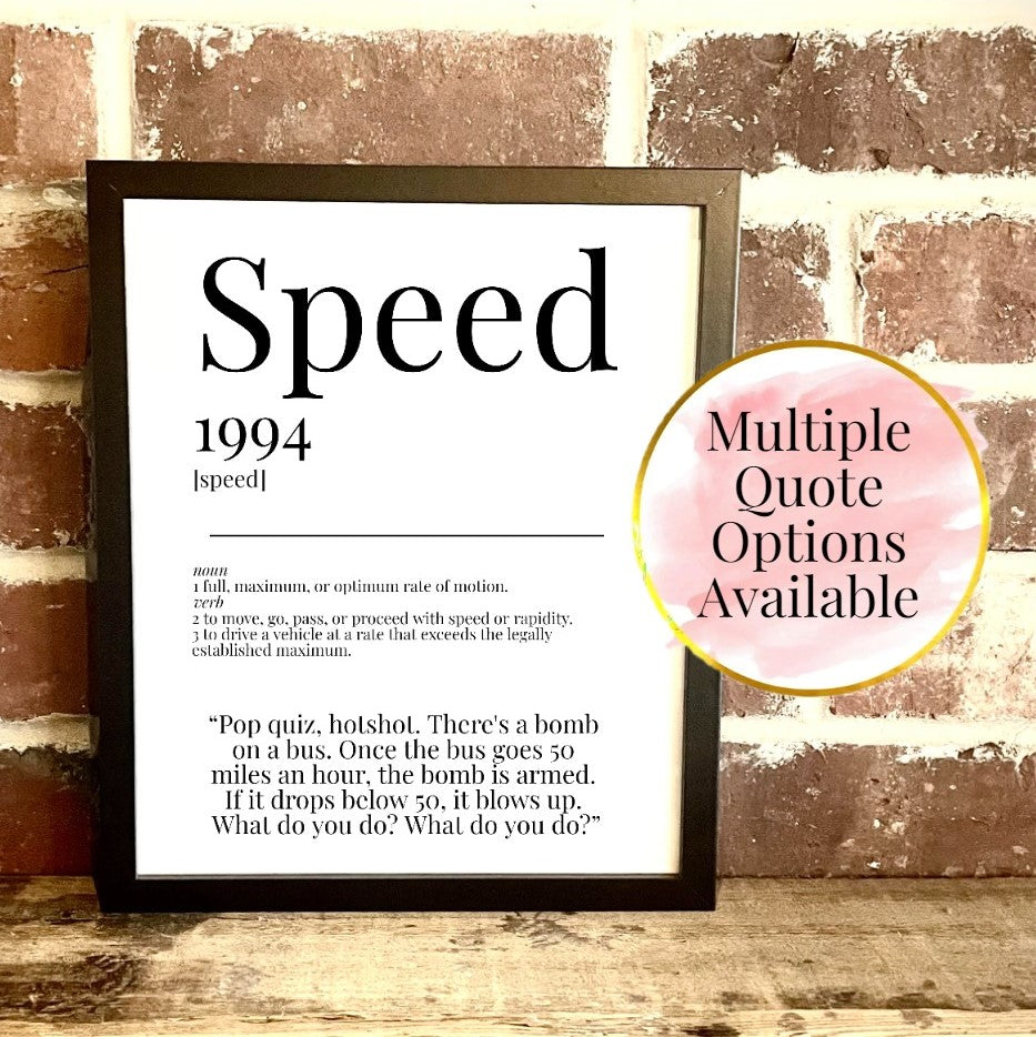 Speed 1994 Movie Quote Dictionary Prints