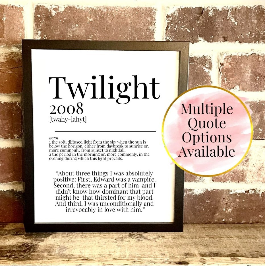 Twilight 2008 Movie Quote Dictionary Prints