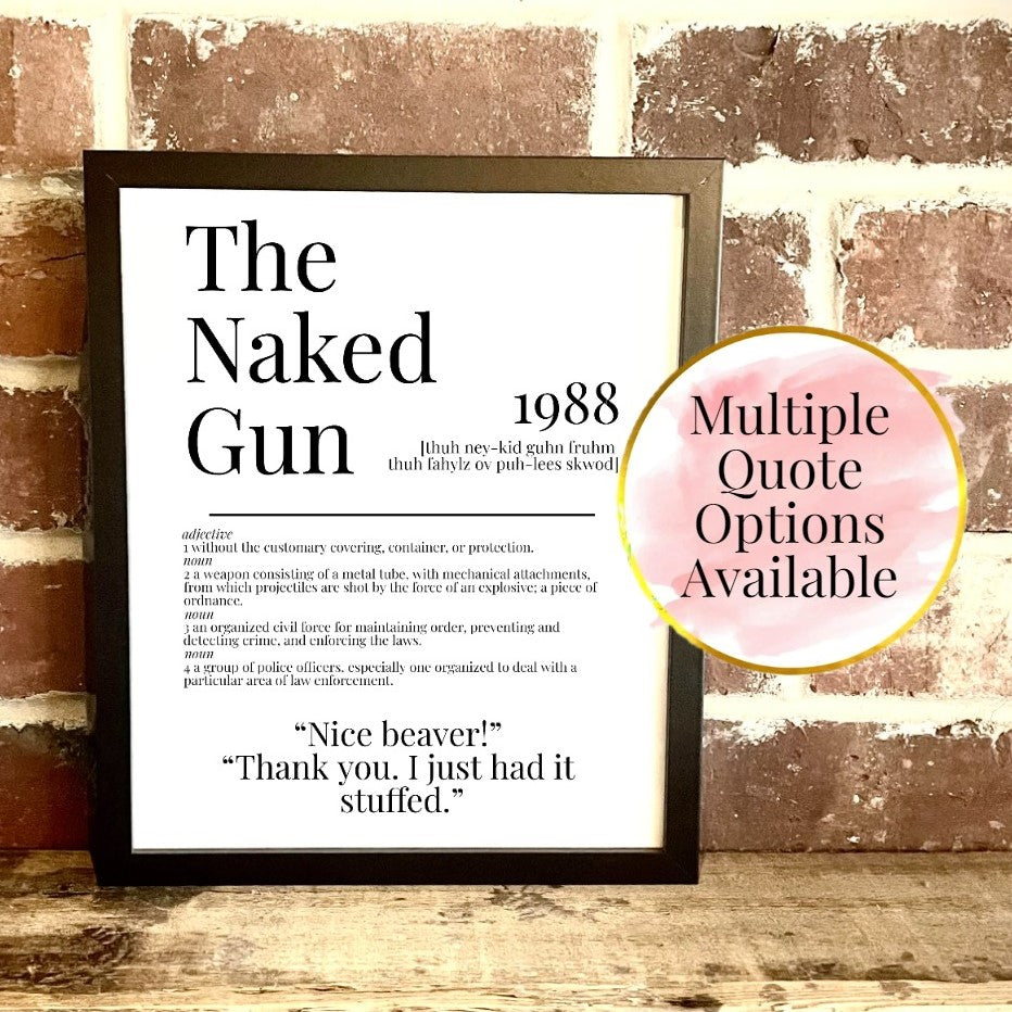 The Naked Gun 1988 Movie Quote Dictionary Prints