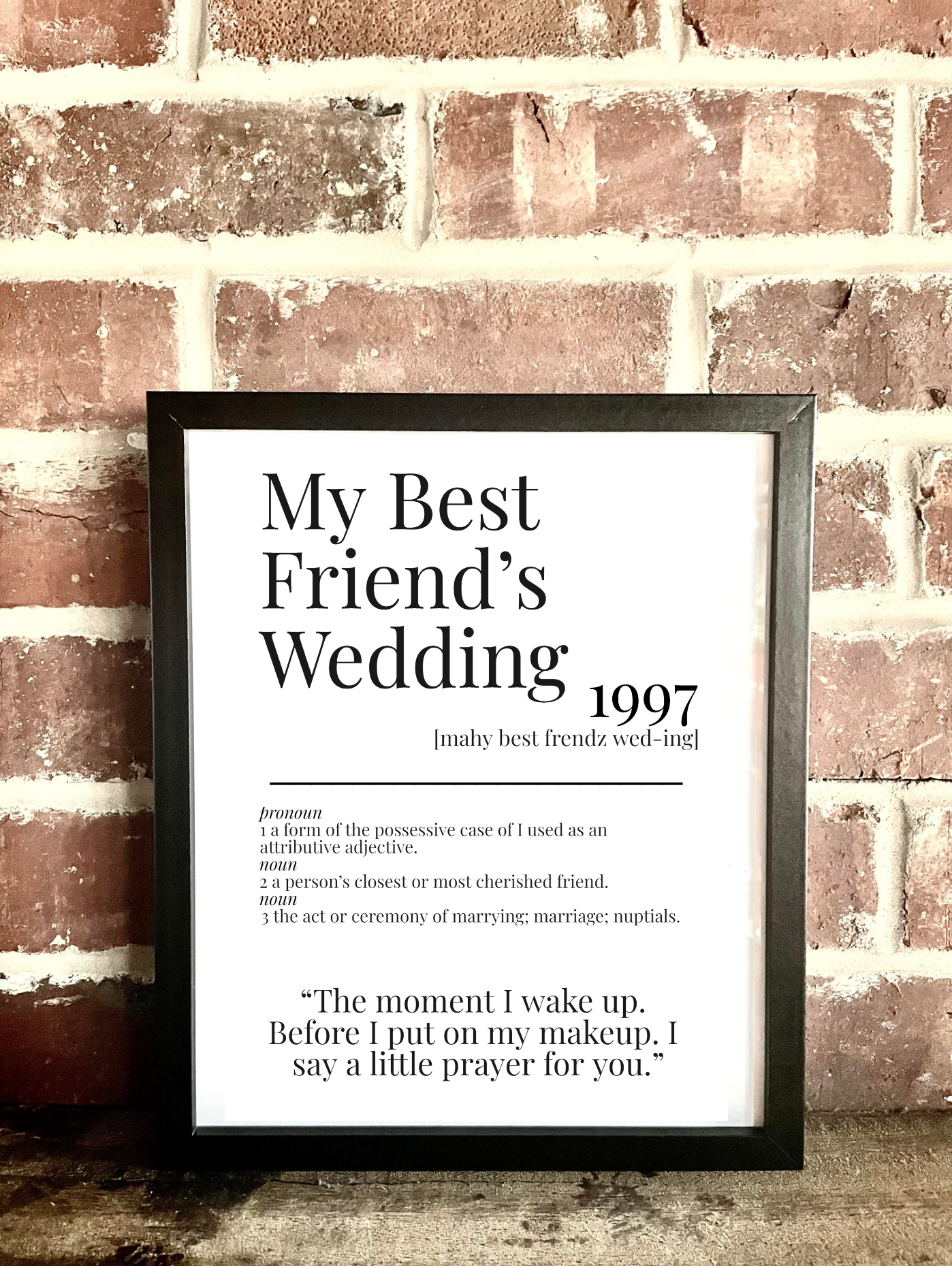 My Best Friend's Wedding 1997 Movie Quote Dictionary Prints