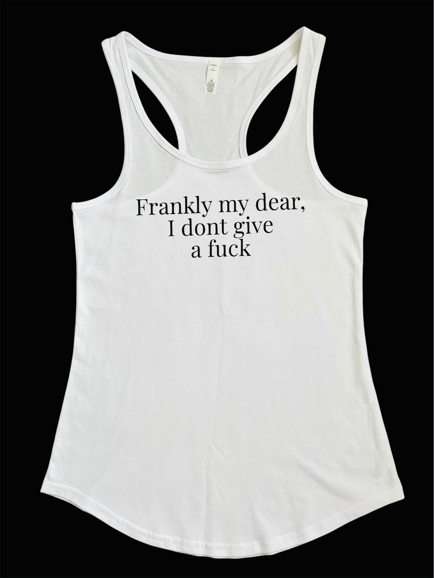 Frankly My Dear, I Don't Give a Fuck Women’s White Vest
