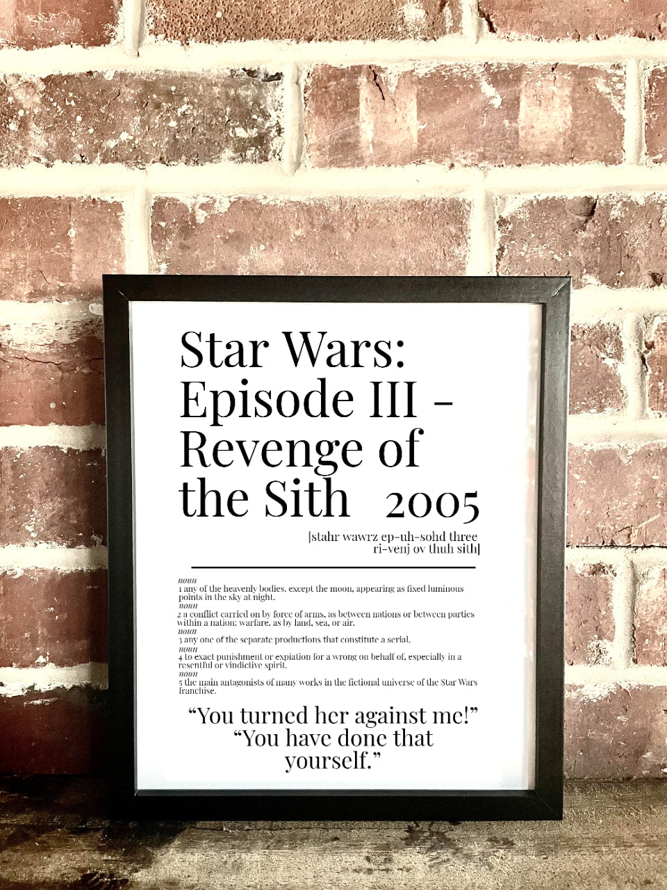 Star Wars: Episode III – Revenge of the Sith 2005 Movie Quote Dictionary Prints