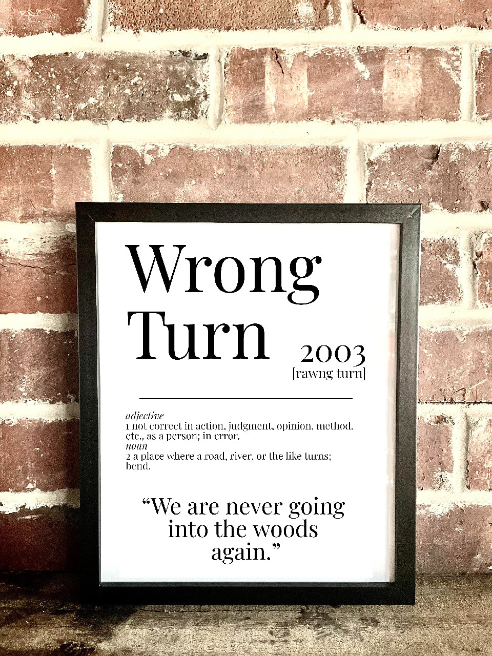 Wrong Turn 2003 Movie Quote Dictionary Prints