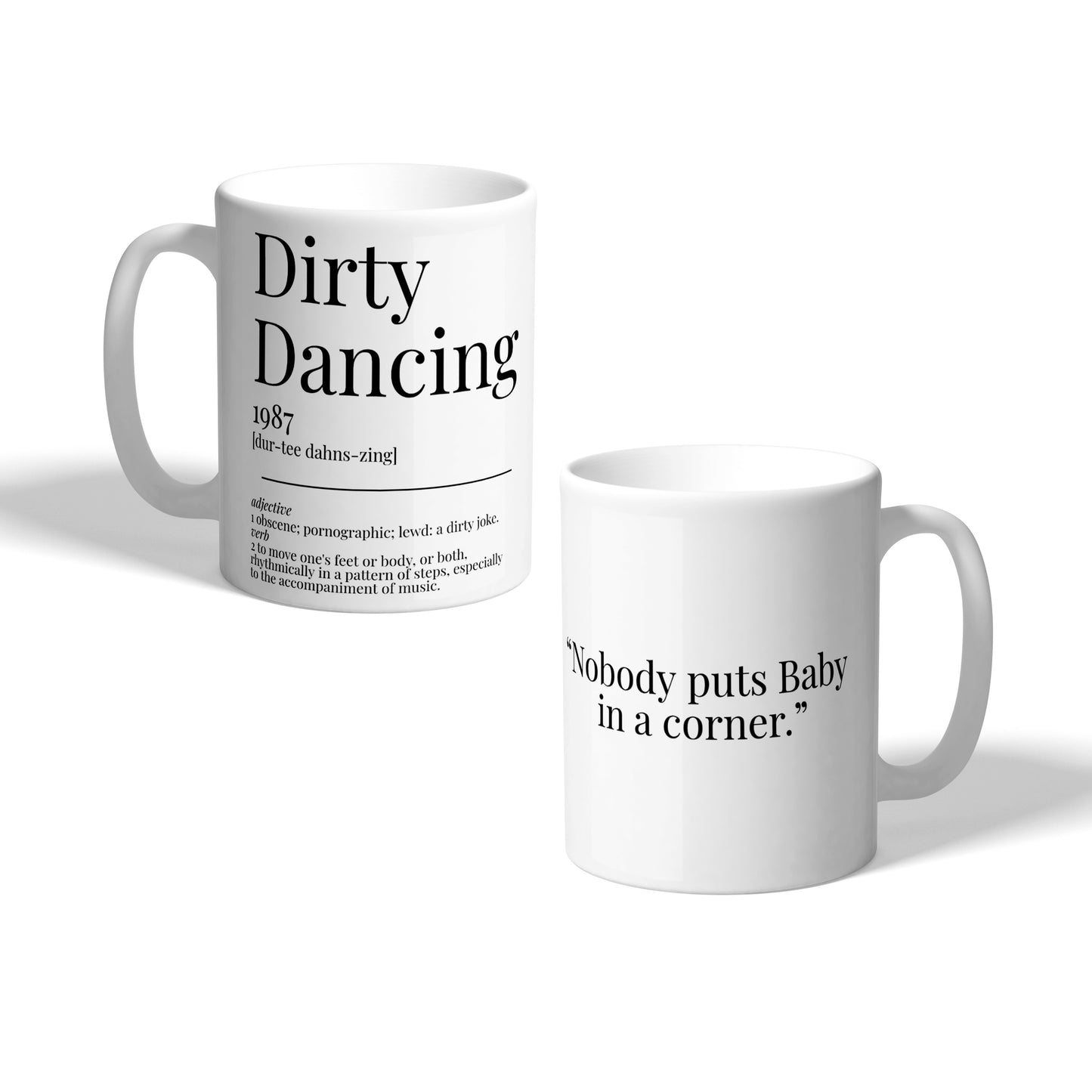 Dirty Dancing 1987 Movie Quote Baby in a Corner Dictionary Ceramic Mug