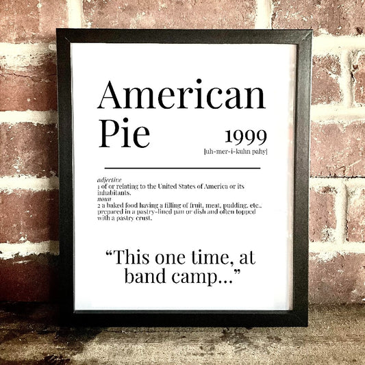 American Pie 1999 Movie Quote Dictionary Print