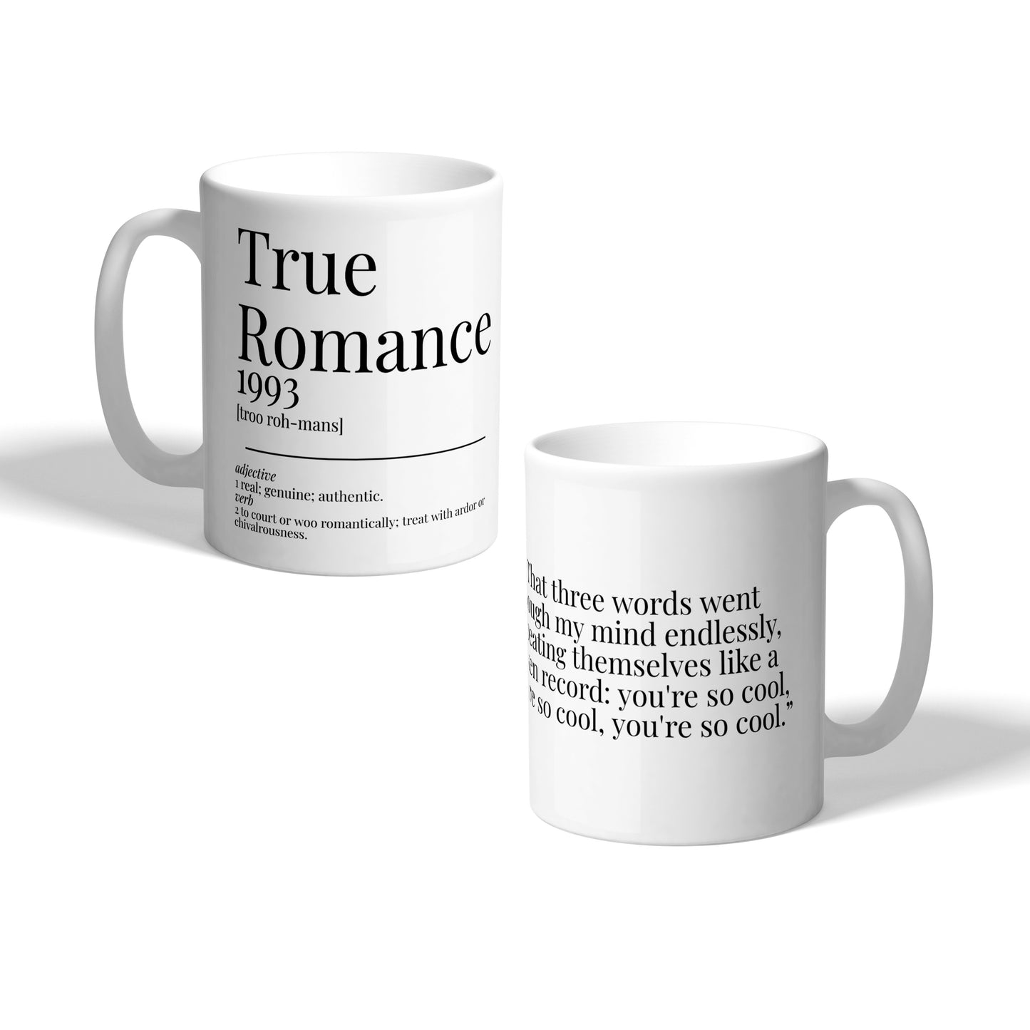 True Romance 1993 Movie Quote You're So Cool Dictionary Ceramic Mug