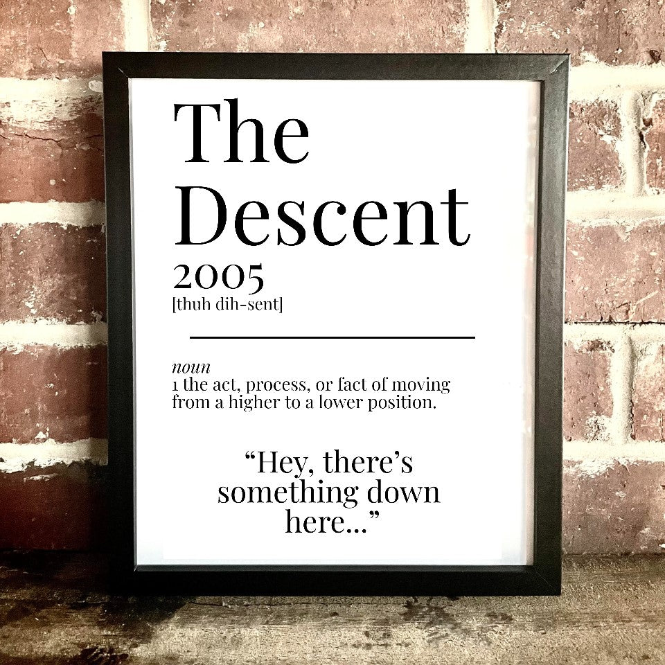 The Descent 2005 Movie Quote Dictionary Print