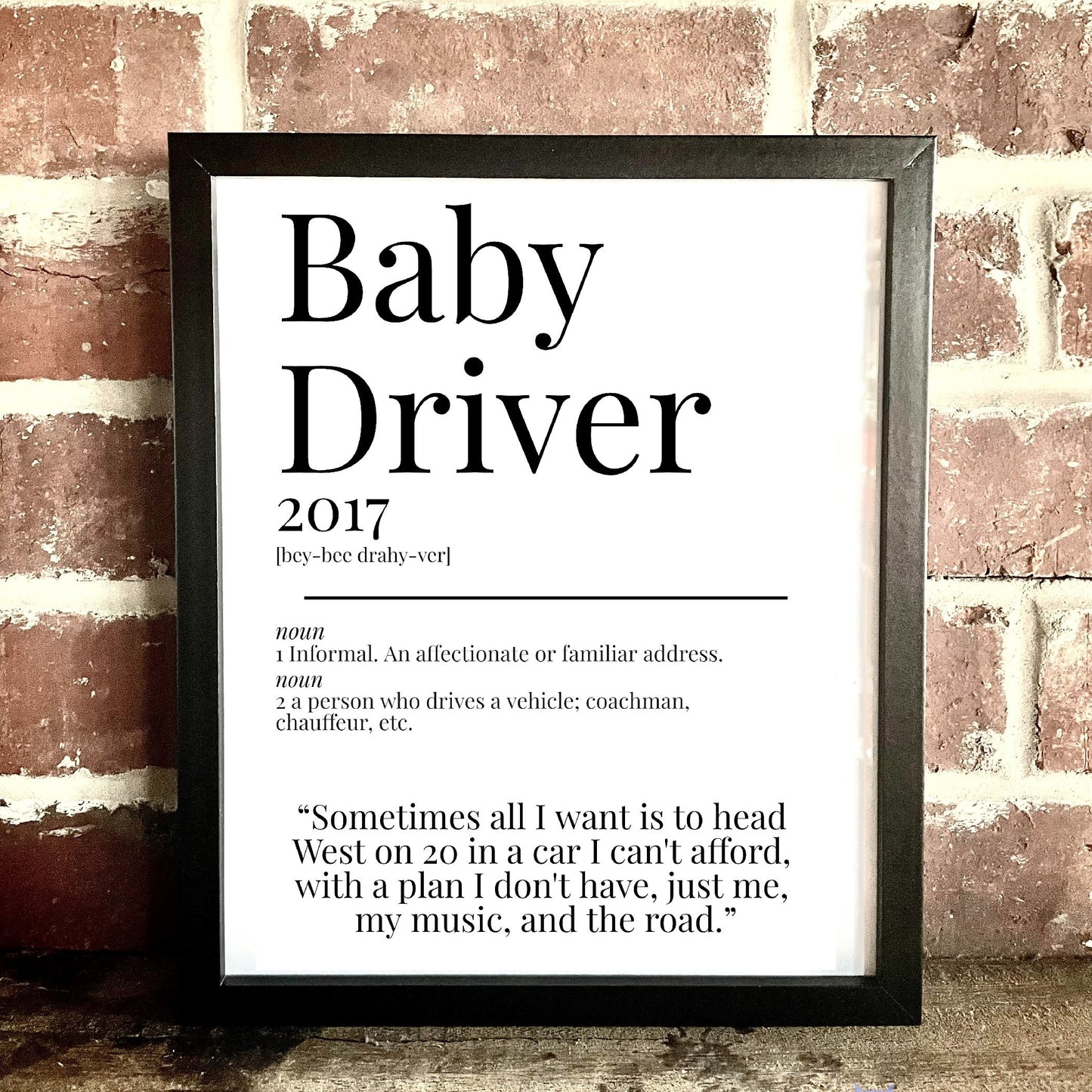 Baby Driver 2017 Movie Quote Dictionary Print