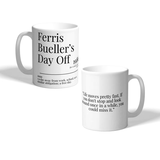 Ferris Bueller's Day Off 1986 Movie Quote Life Moves Fast Dictionary Ceramic Mug