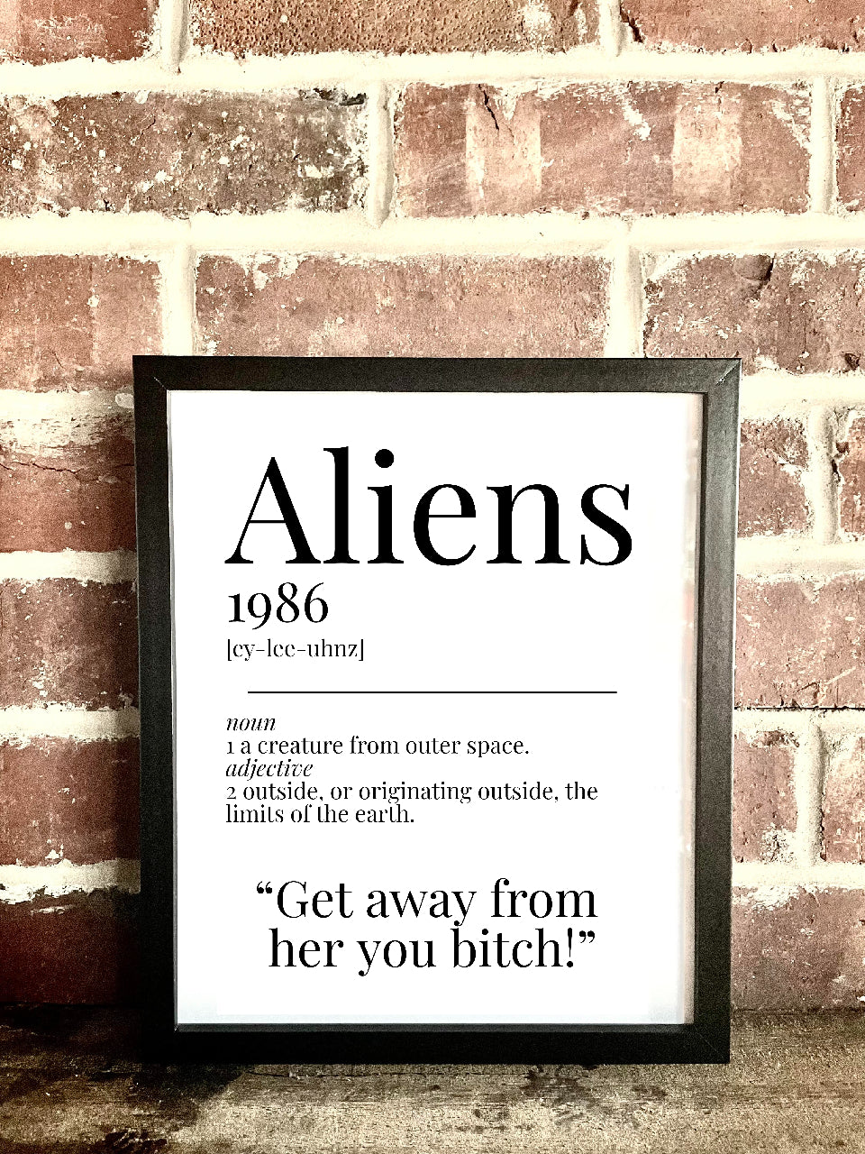 Aliens 1986 Movie Quote Dictionary Print