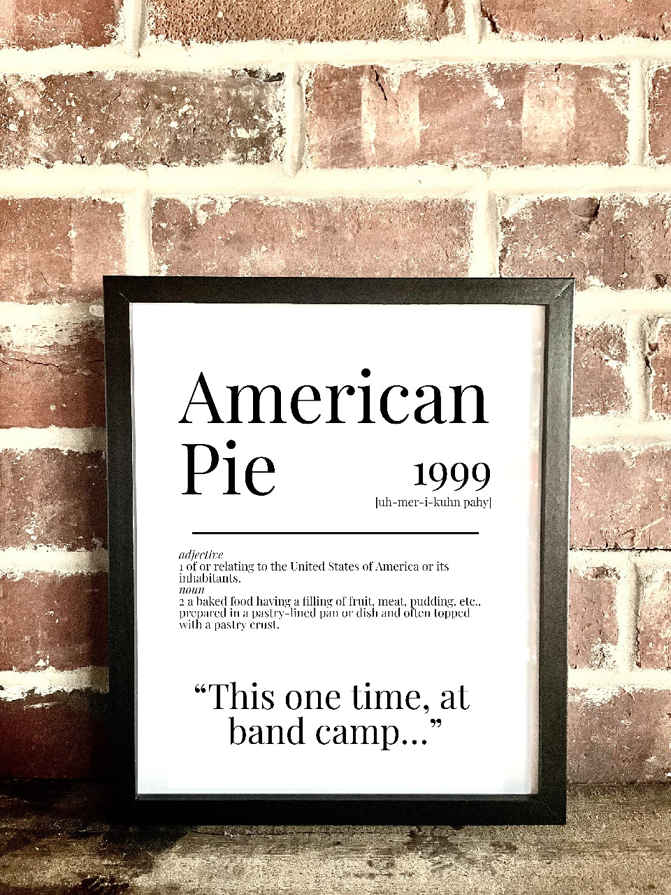 American Pie 1999 Movie Quote Dictionary Print