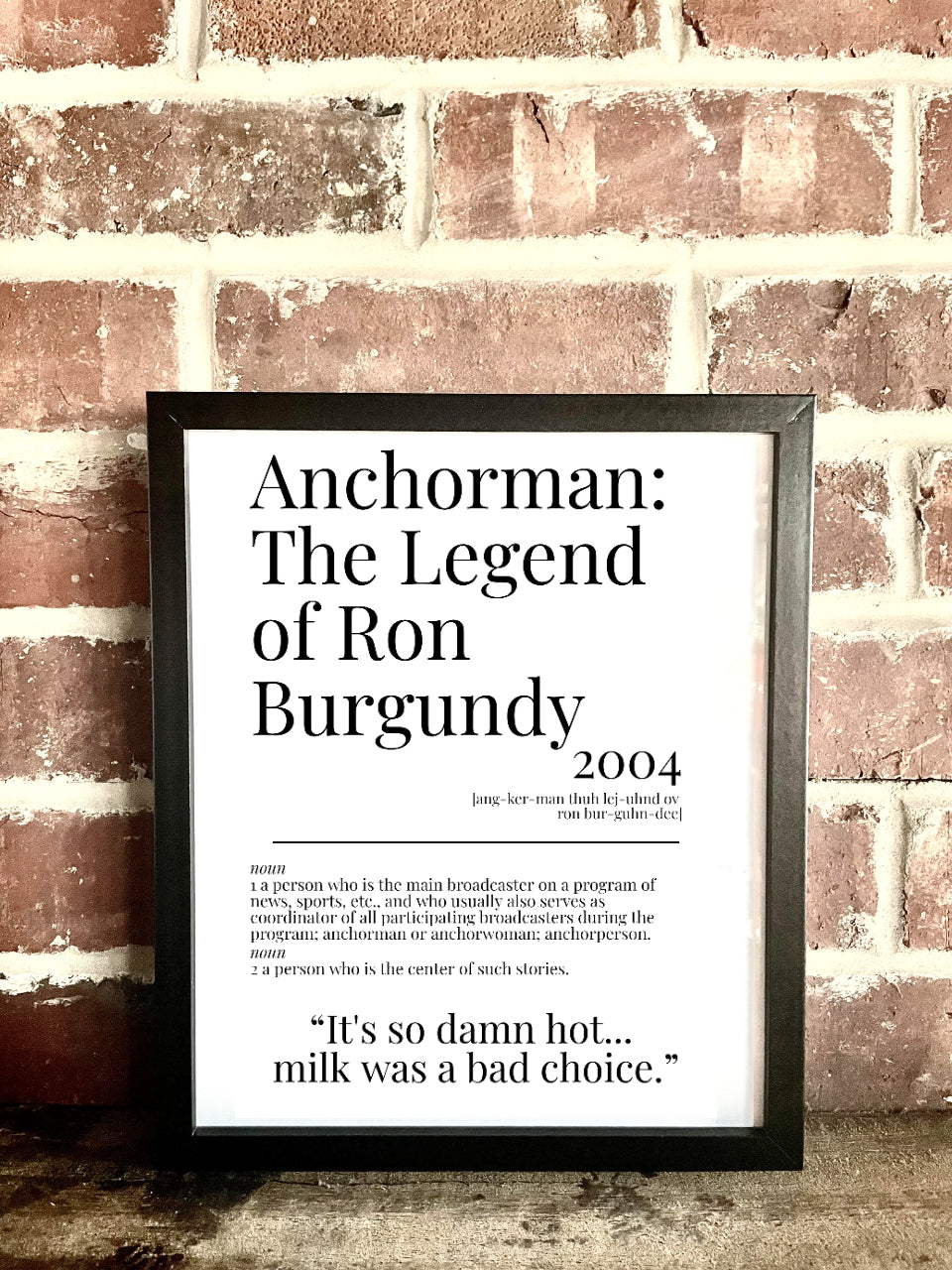 Anchorman: The Legend of Ron Burgundy 2004 Movie Quote Dictionary Prints