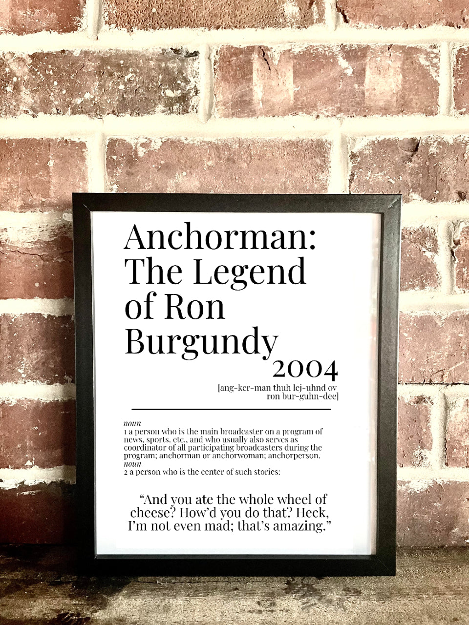 Anchorman: The Legend of Ron Burgundy 2004 Movie Quote Dictionary Prints