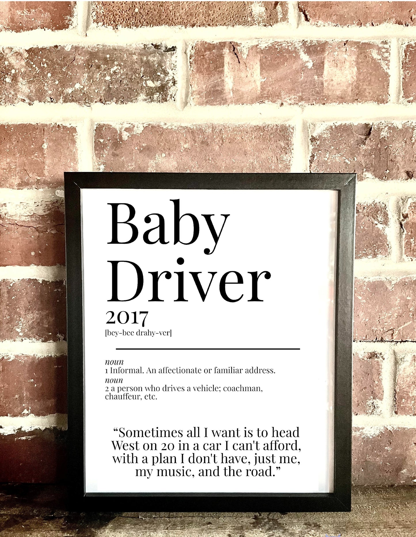 Baby Driver 2017 Movie Quote Dictionary Print