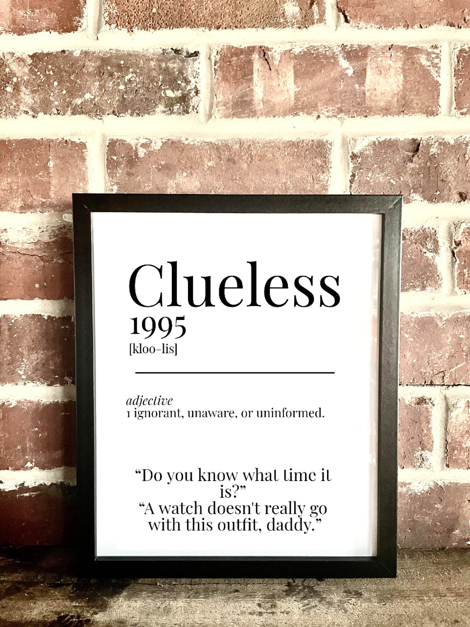 Clueless 1995 Movie Quote Dictionary Prints