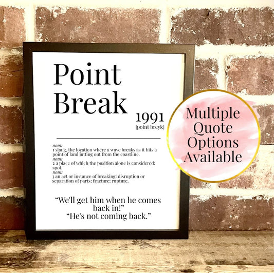 Point Break 1991 Movie Quote Dictionary Prints