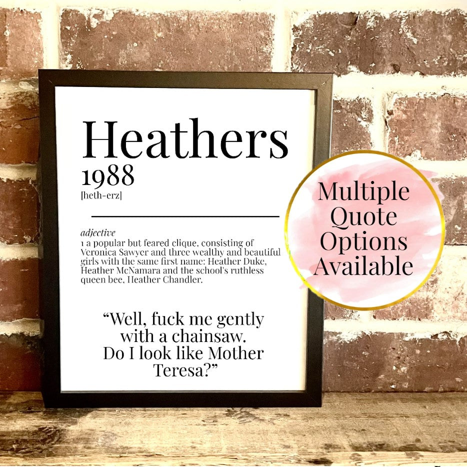 Heathers 1988 Movie Quote Dictionary Prints