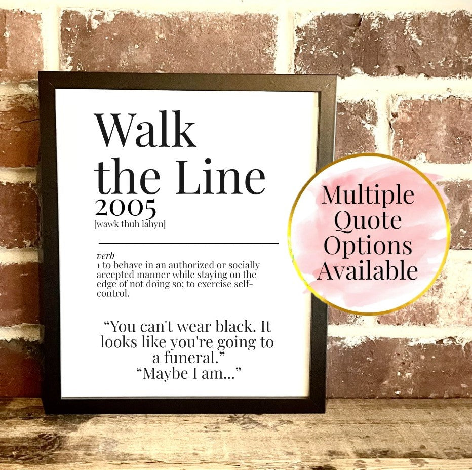 Walk the Line 2005 Movie Quote Dictionary Prints