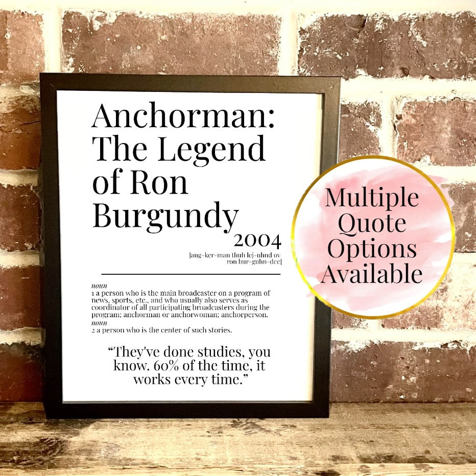 Anchorman: The Legend of Ron Burgundy 2004 Movie Quote Dictionary Prints