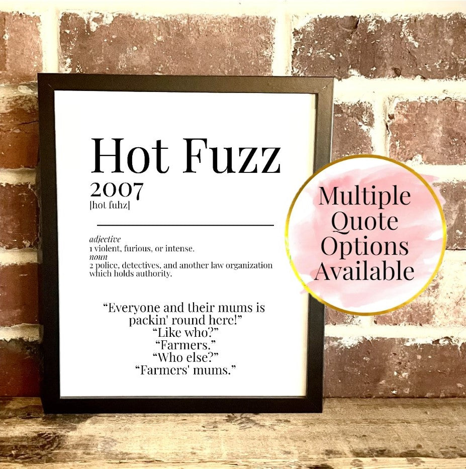 Hot Fuzz 2007 Movie Quote Dictionary Prints