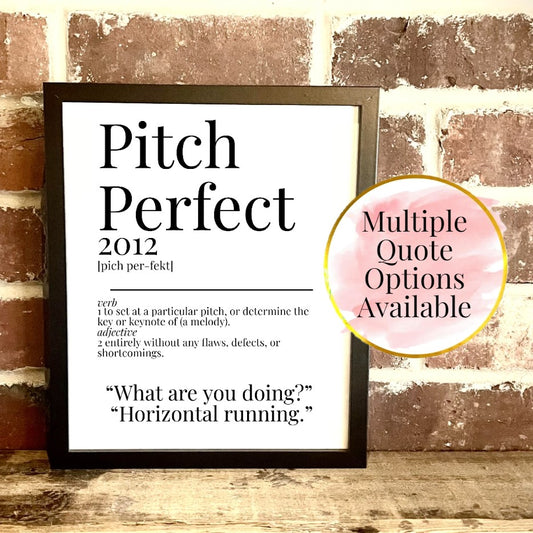 Pitch Perfect 2012 Movie Quote Dictionary Prints