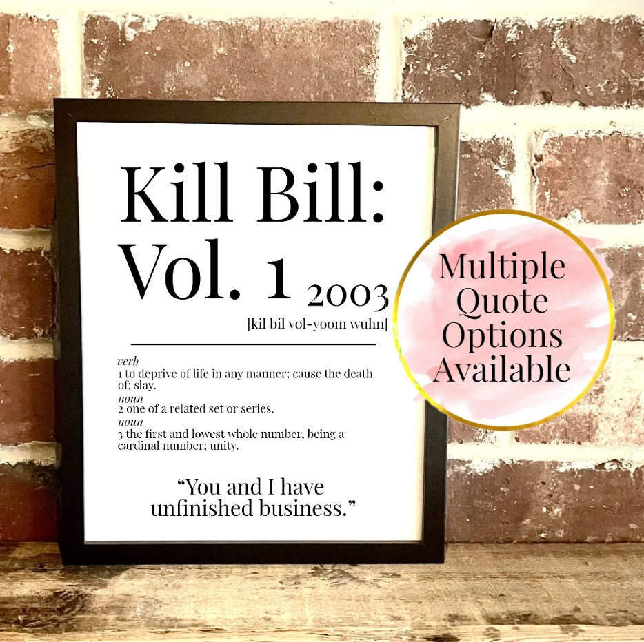 Kill Bill: Vol. 1 2003 Movie Quote Dictionary Prints
