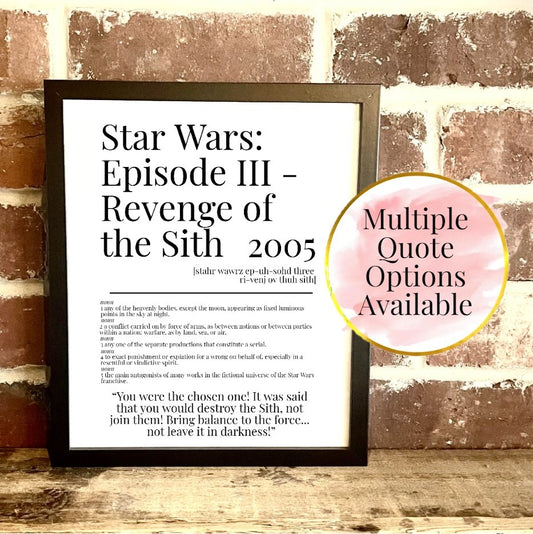 Star Wars: Episode III – Revenge of the Sith 2005 Movie Quote Dictionary Prints