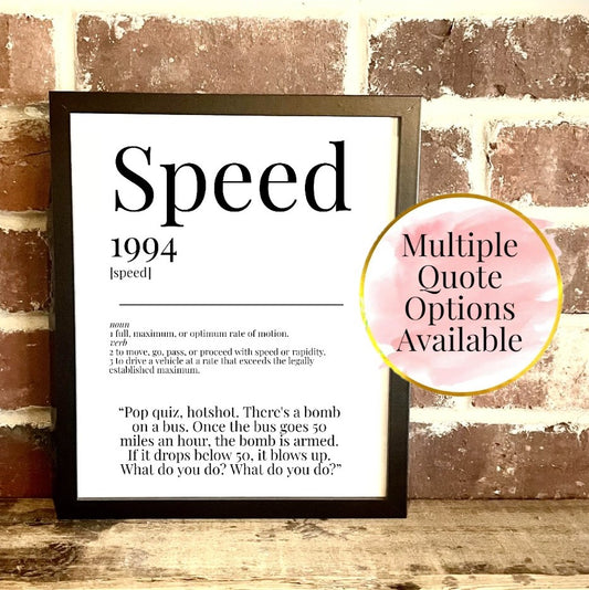 Speed 1994 Movie Quote Dictionary Prints