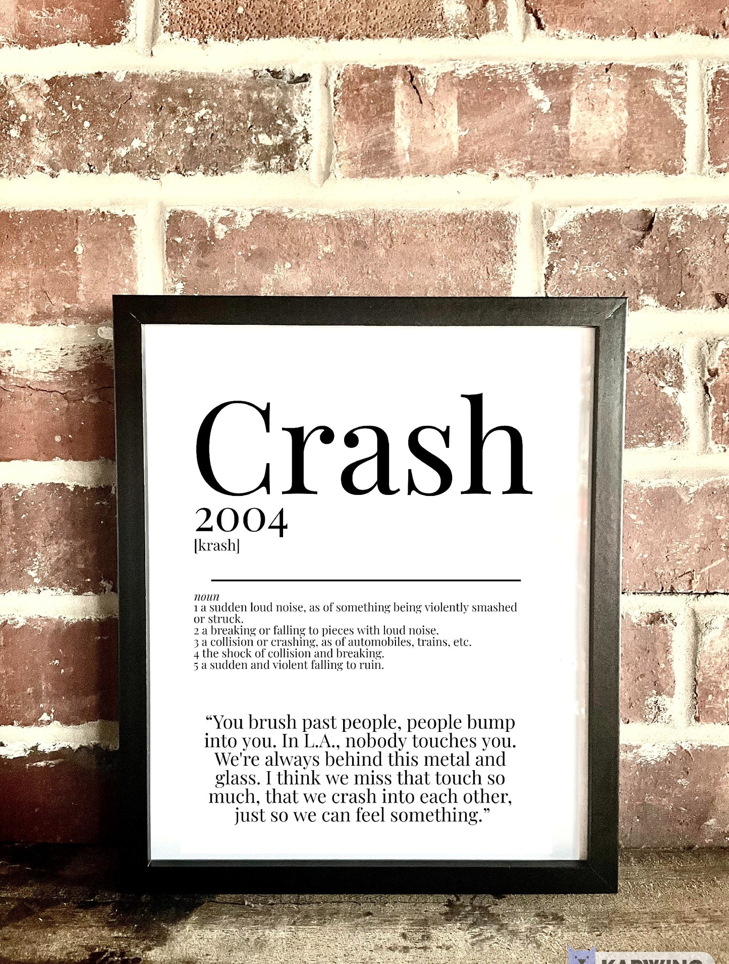 Crash 2004 Movie Quote Dictionary Print