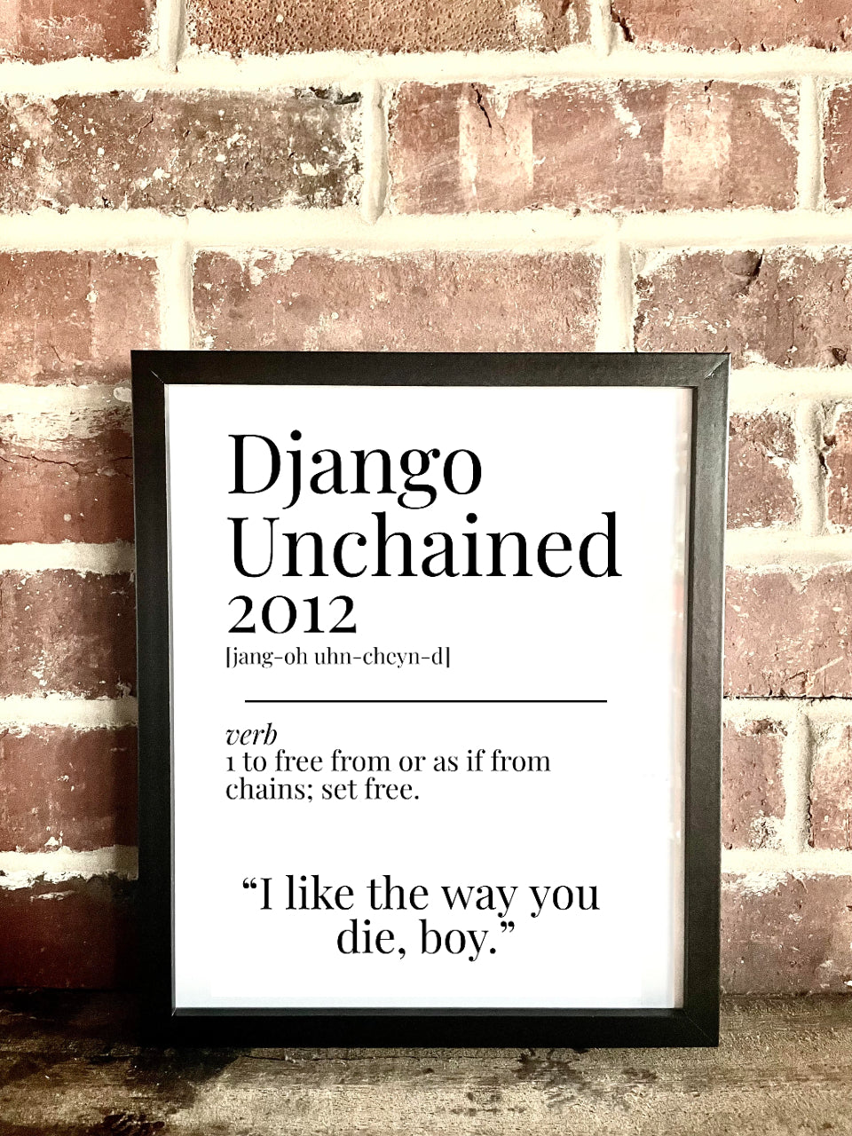 Django Unchained 2012 Movie Quote Dictionary Prints