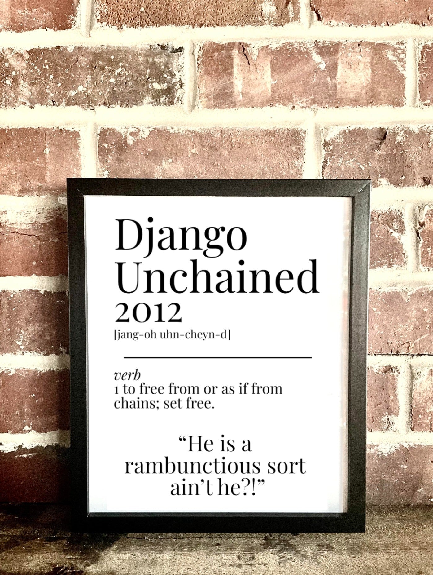 Django Unchained 2012 Movie Quote Dictionary Prints