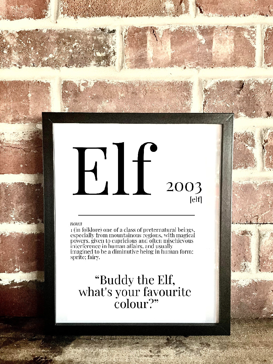 Elf 2003 Movie Quote Dictionary Prints