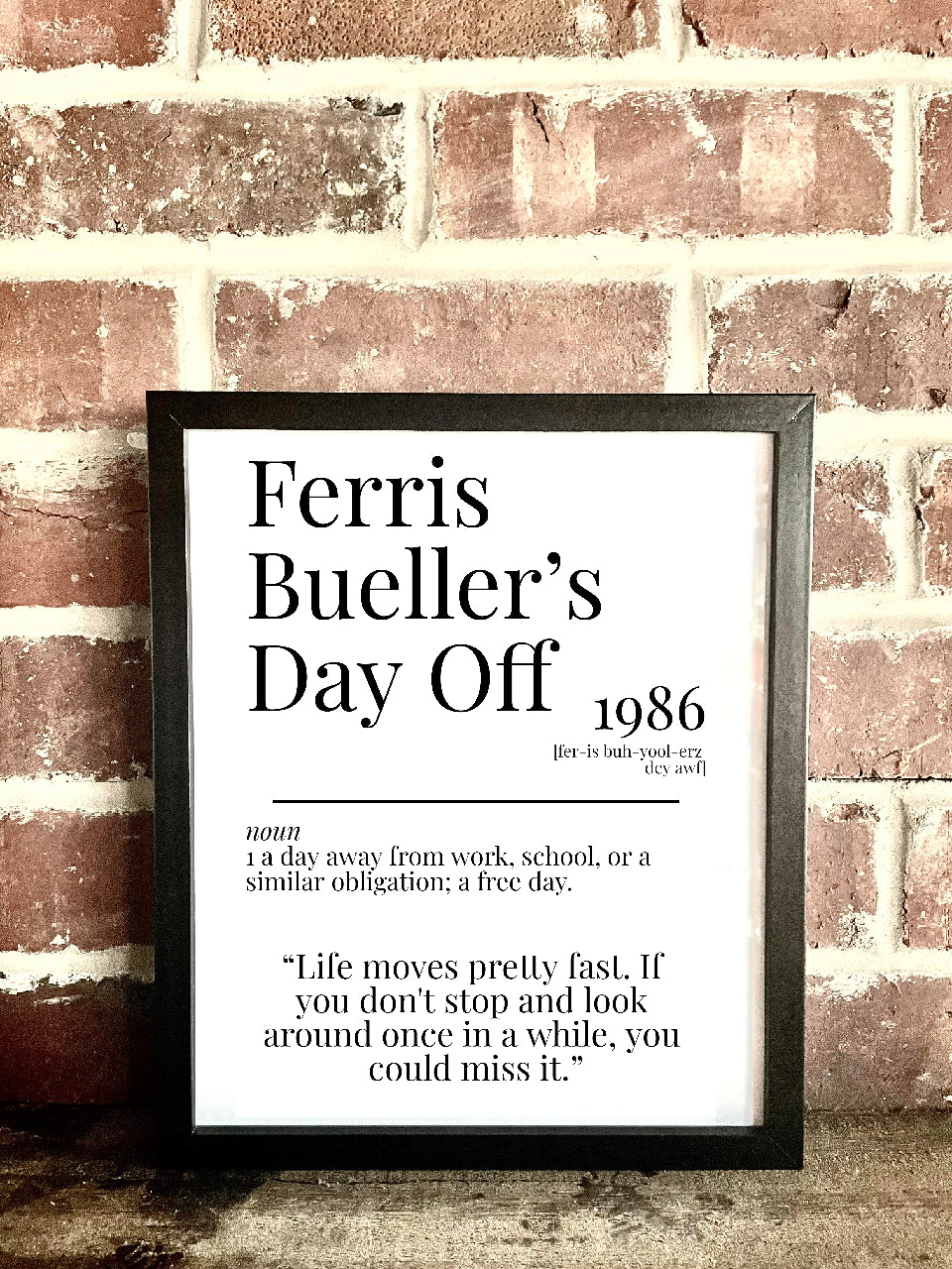 Ferris Bueller's Day Off 1986 Movie Quote Dictionary Prints