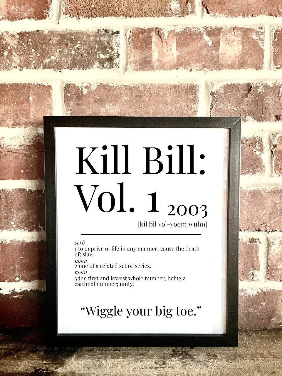 Kill Bill: Vol. 1 2003 Movie Quote Dictionary Prints