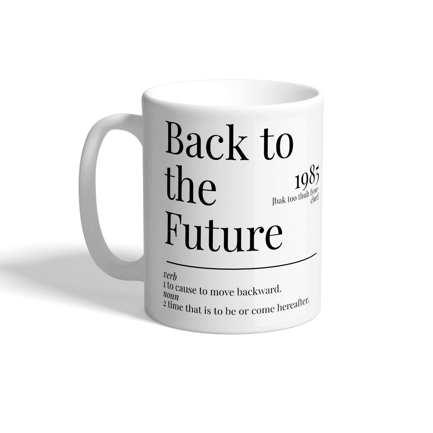 Back to the Future 1985 Movie Quote Roads Dictionary Ceramic Mug