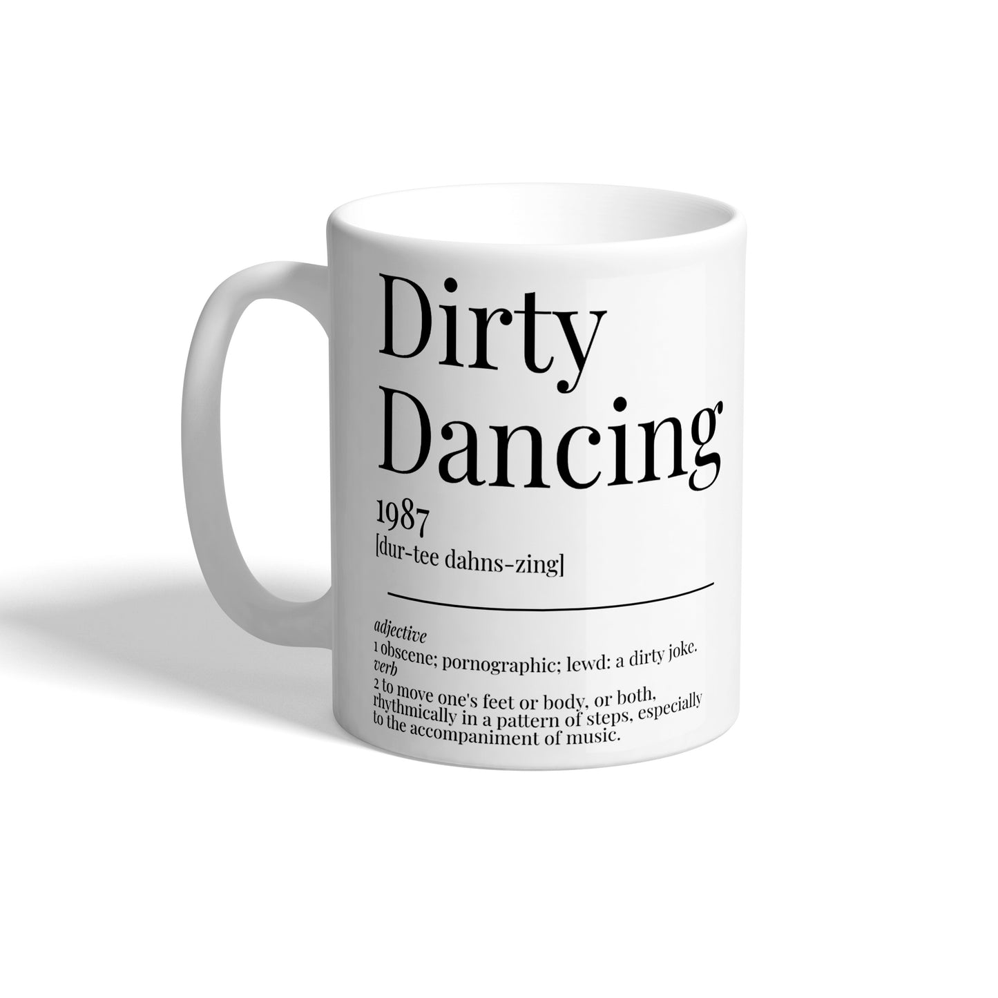 Dirty Dancing 1987 Movie Quote Baby in a Corner Dictionary Ceramic Mug