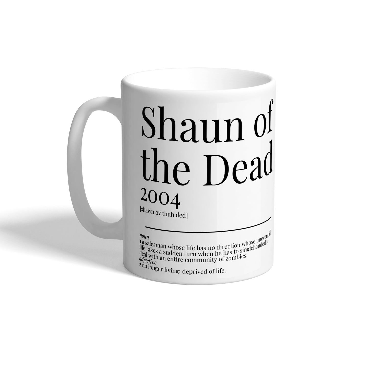 Shaun of the Dead 2004 Movie Quote Cup of Tea Dictionary Ceramic Mug