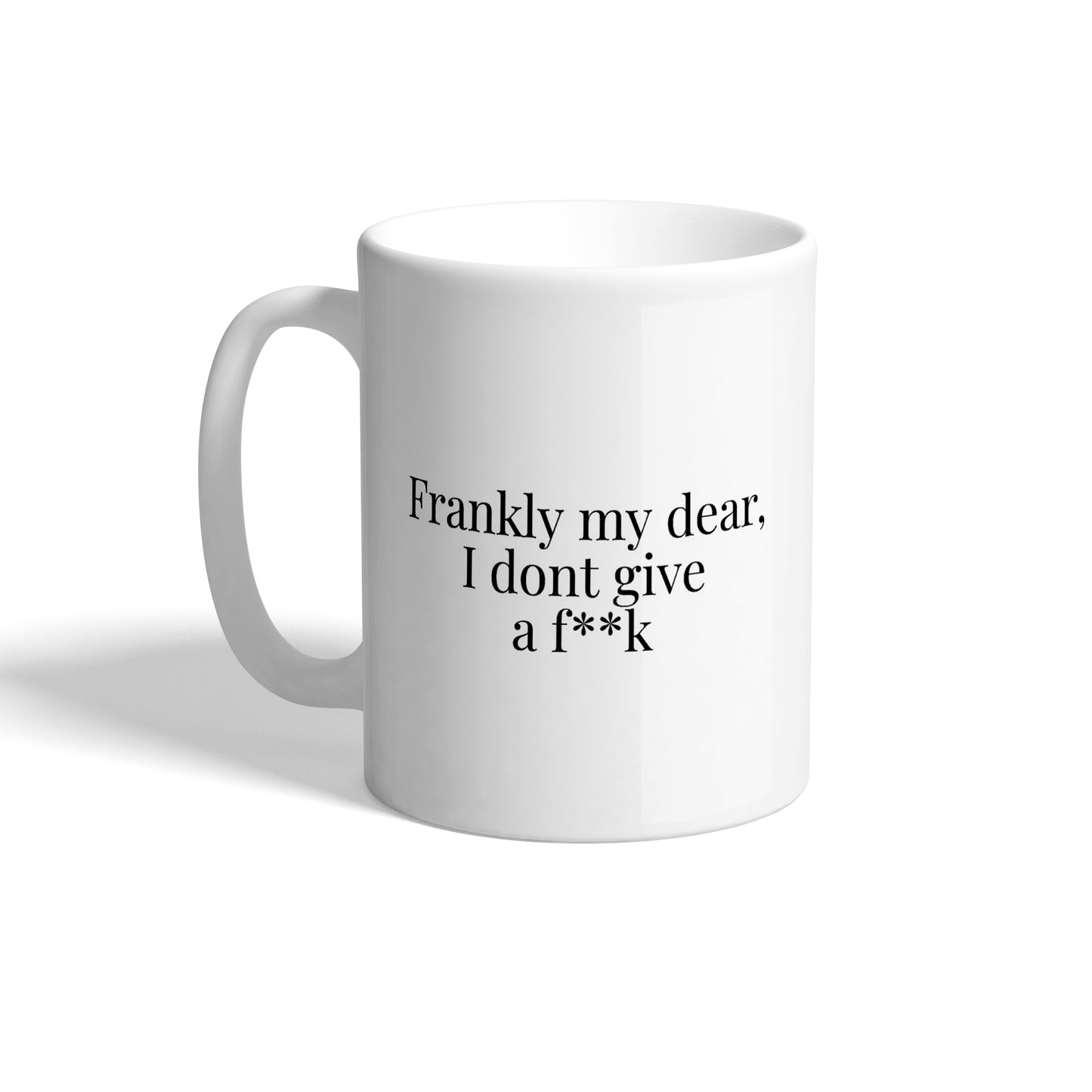 Frankly My Dear, censored Movie Quote Ceramic Mug