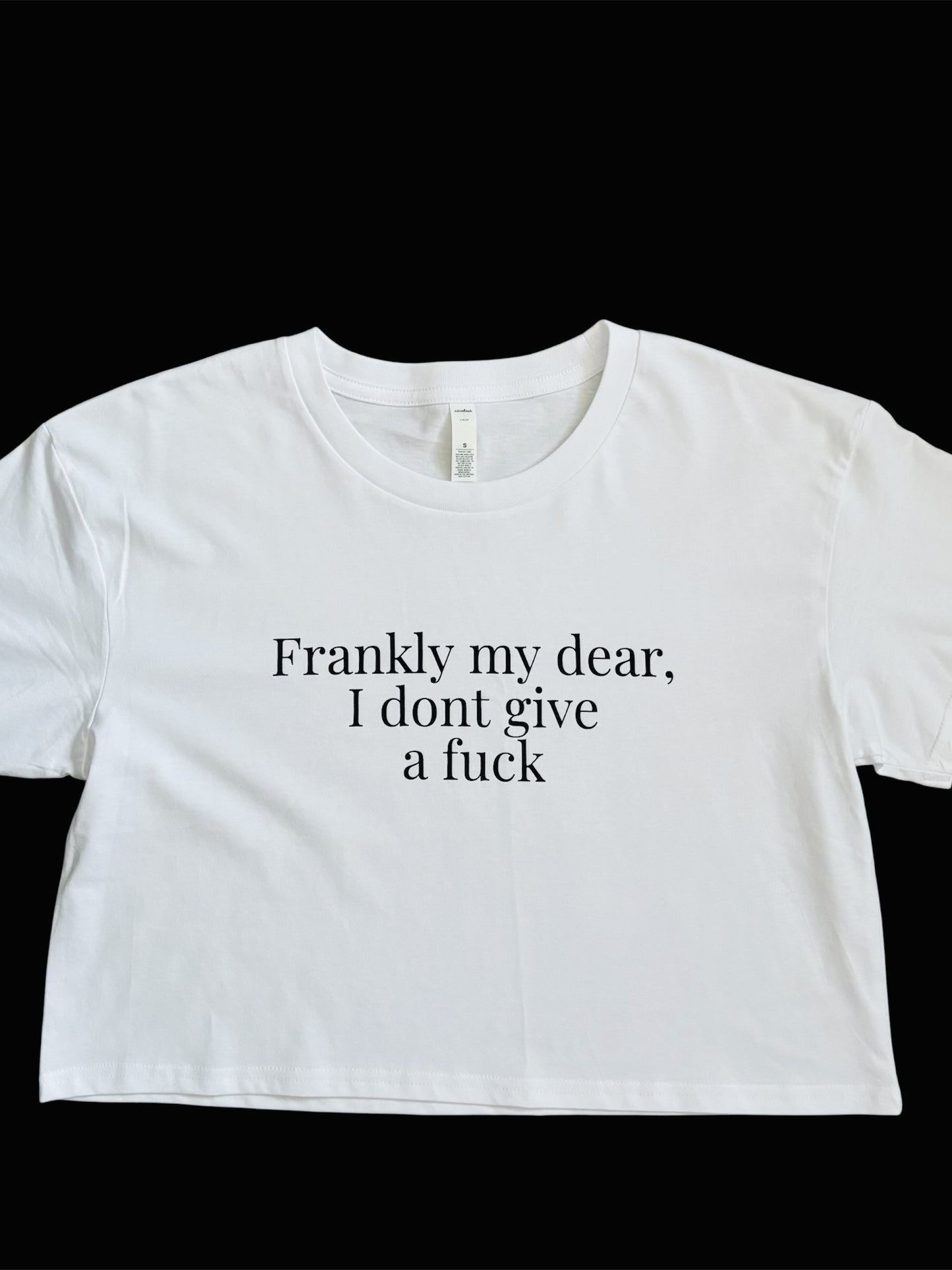 Frankly My Dear, I Don't Give a Fuck Women’s White Crop T-shirt