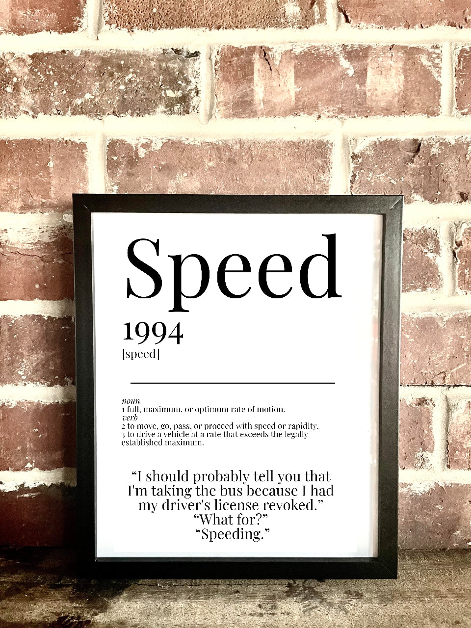 Speed 1994 Movie Quote Dictionary Prints