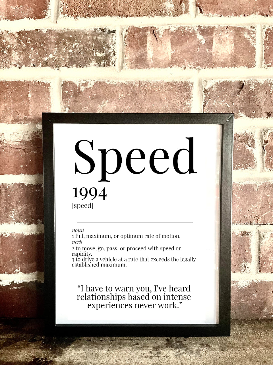 Speed 1994 Movie Quote Dictionary Prints