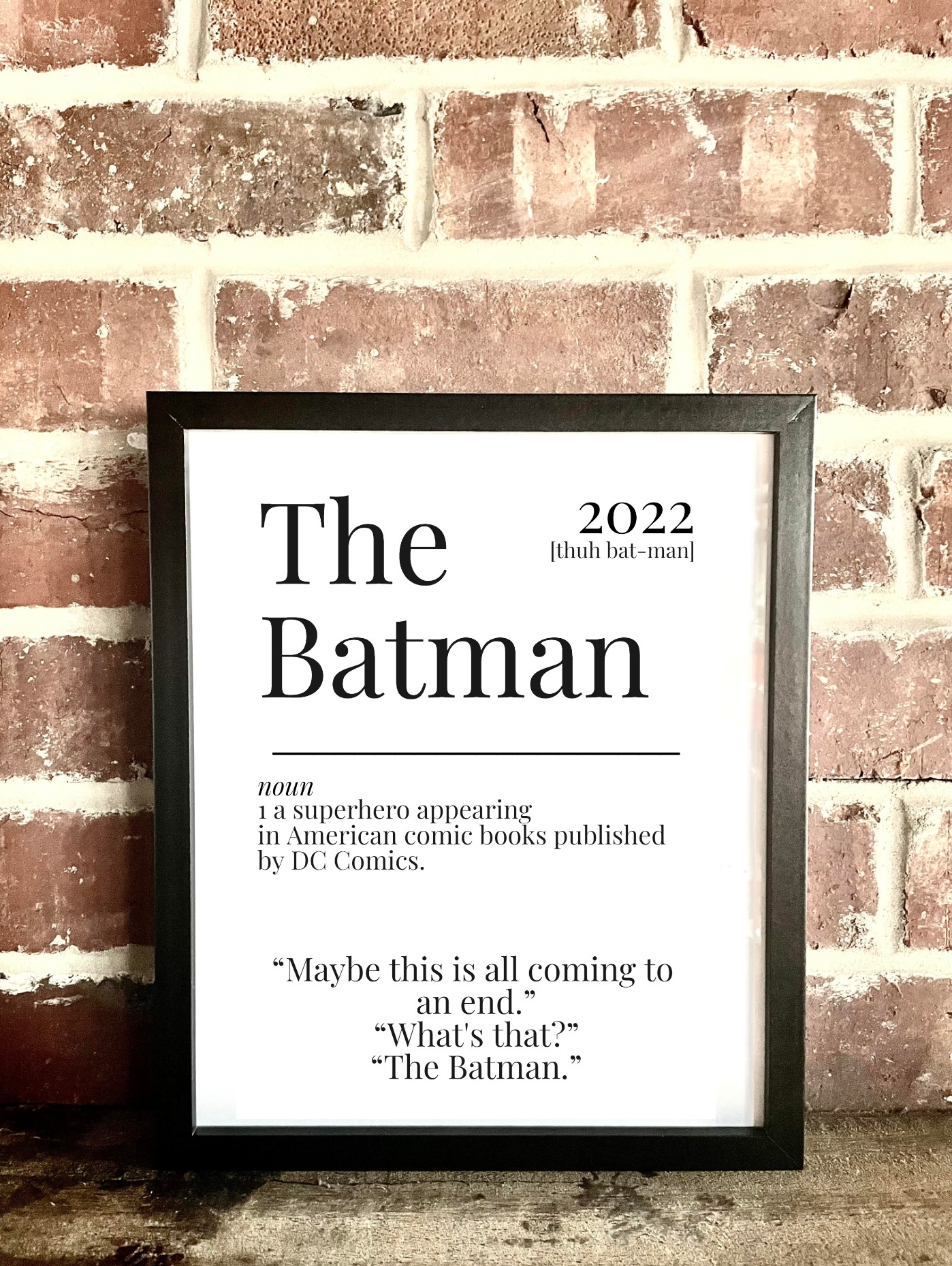 The Batman 2022 Movie Quote Dictionary Prints