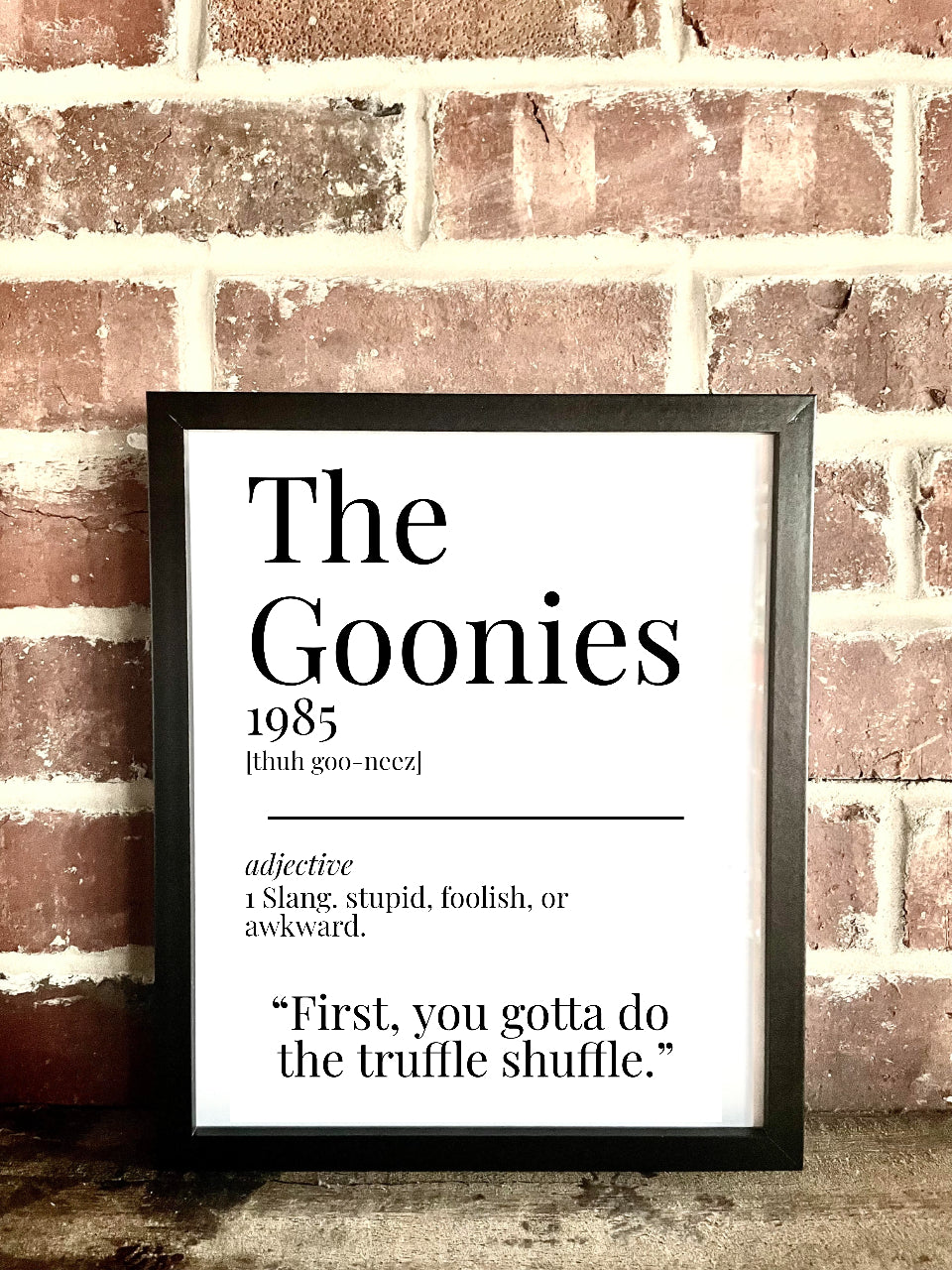 The Goonies 1985 Movie Quote Dictionary Prints