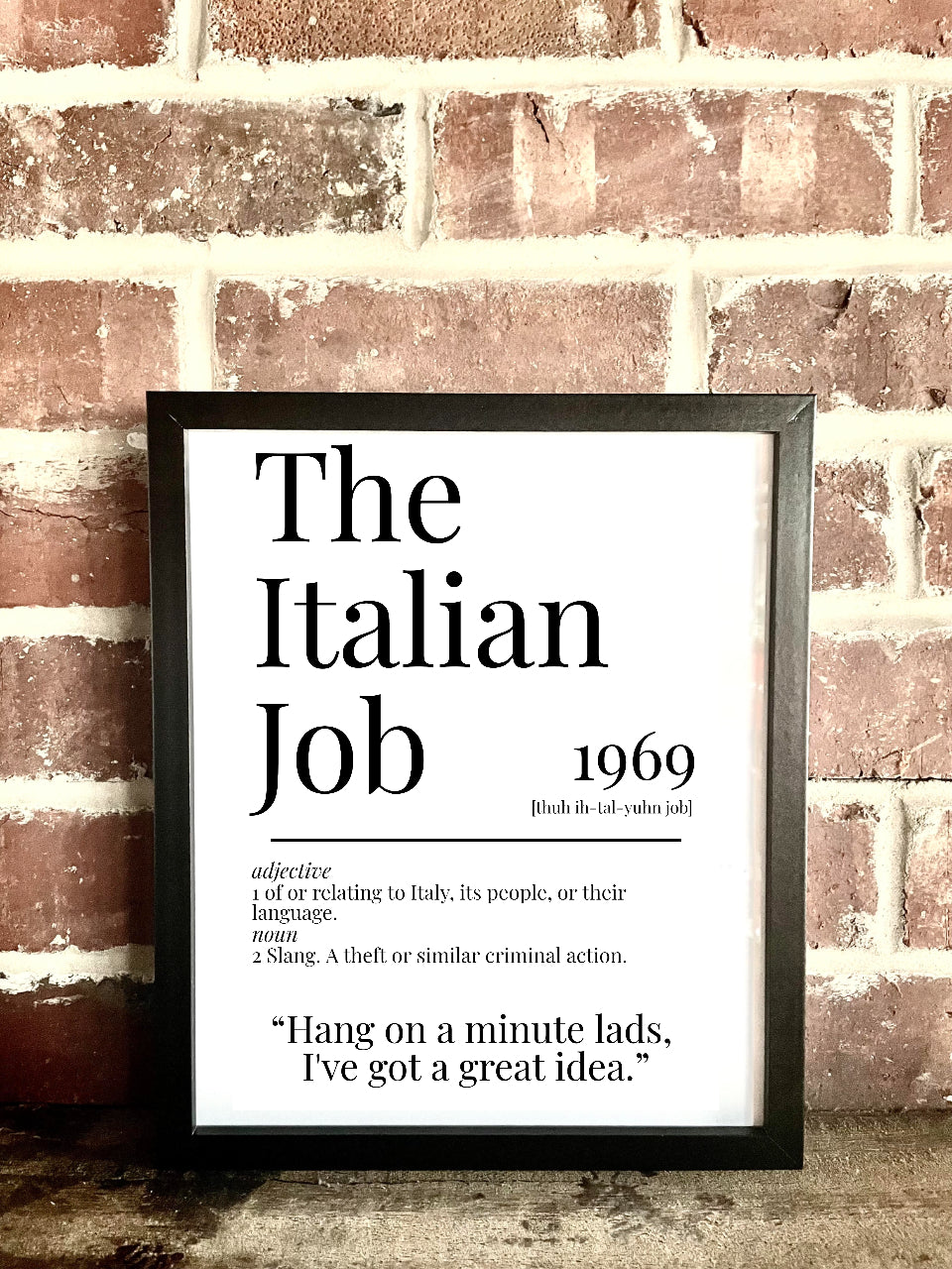 The Italian Job 1969 Movie Quote Dictionary Prints