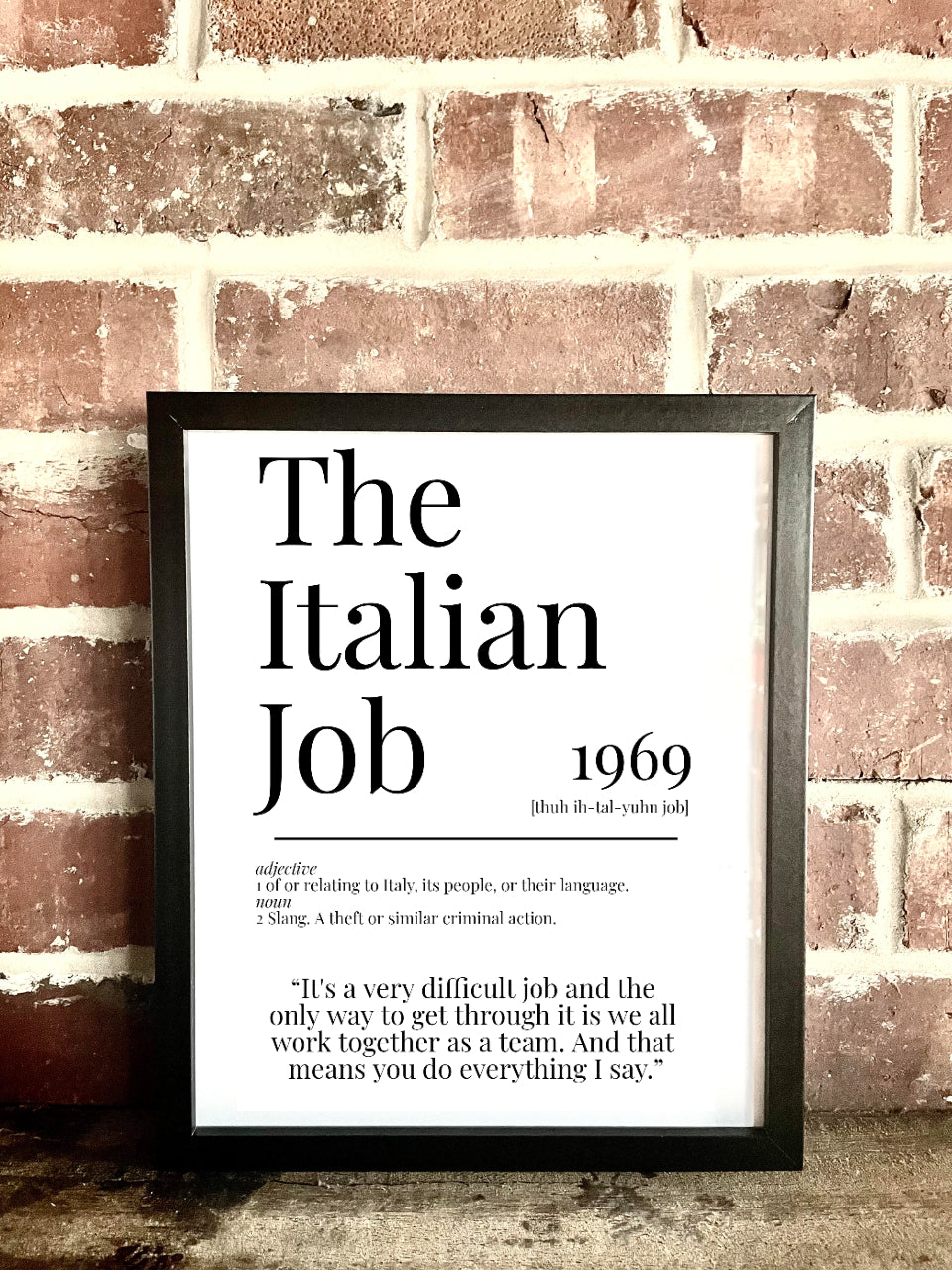 The Italian Job 1969 Movie Quote Dictionary Prints