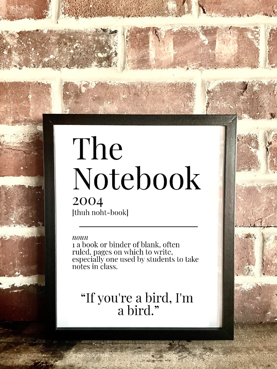 The Notebook 2004 Movie Quote Dictionary Prints